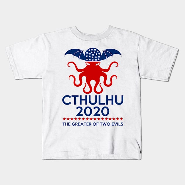 Cthulhu 2020 The Greater Of Two Evils Kids T-Shirt by oyshopping